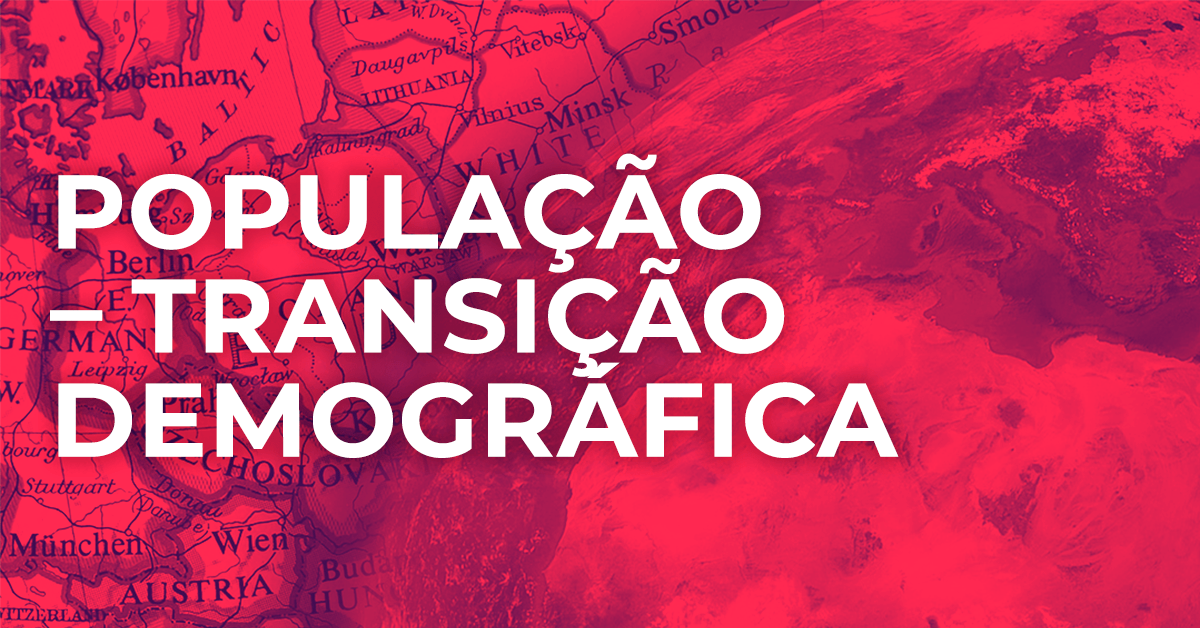 População transição demográfica ProEnem População transição demográfica ProEnem